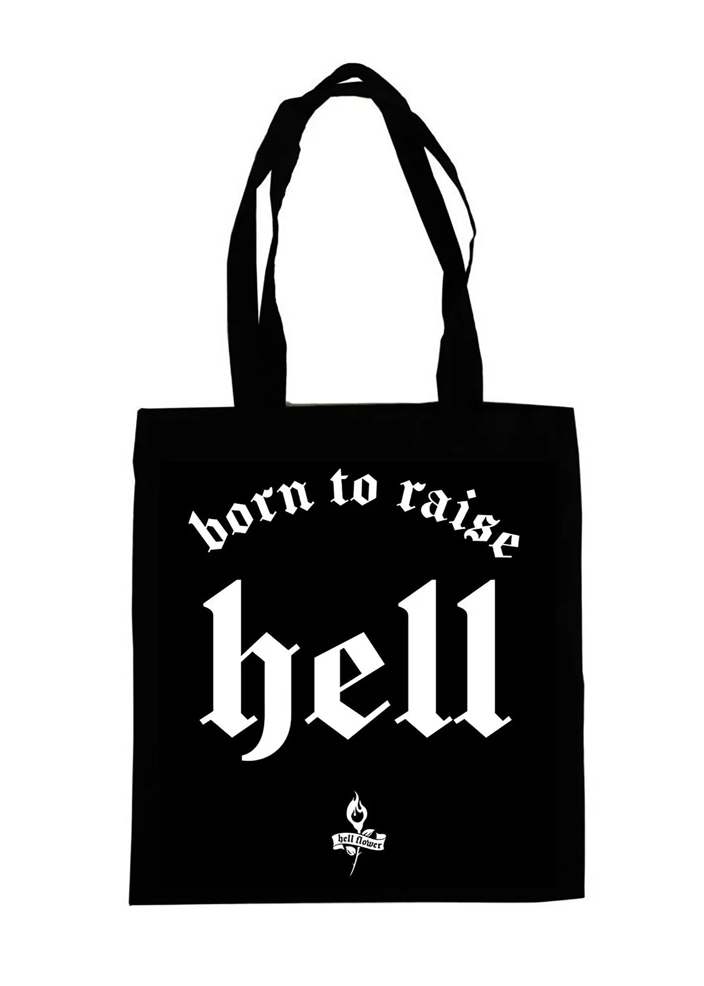 The Born To Raise Hell Tote Bag
