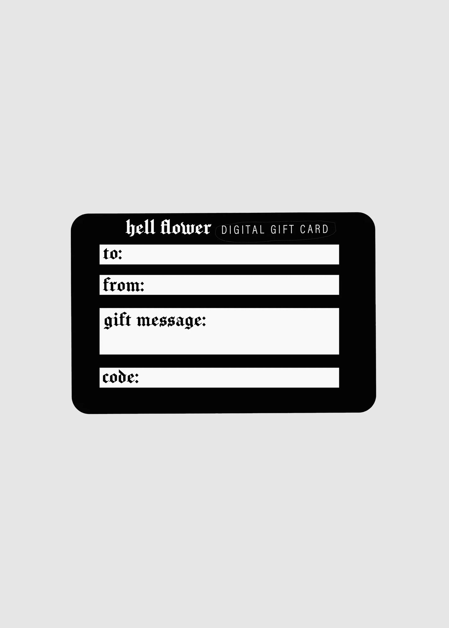 Digital hell flower gift card