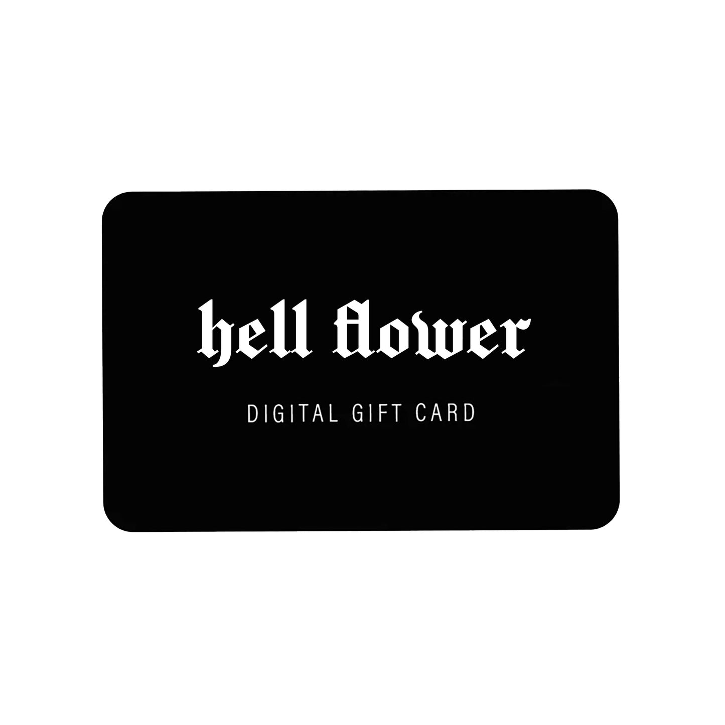 Digital hell flower gift card